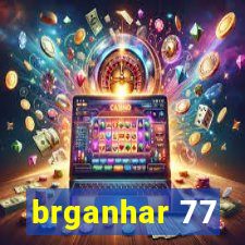 brganhar 77